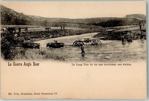 1900 La Guerre Anglo Boer - Un Long Tom de 155 mm traversant une riviere - Geschütz Transport über den Fluß