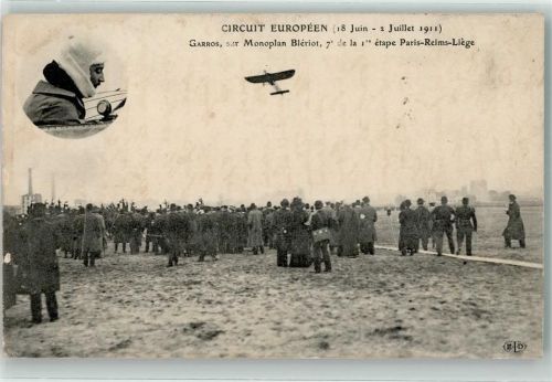 Circuit Europeen 1911 - Garros, sur Monoplan Bleriot - Etappe Paris-Reims-Liege