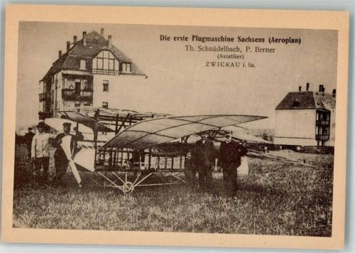 Zwickau Die erste Flugmaschine Sachsens P. Berner Aviatiker Repro 60er Jahre