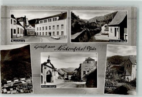 Neidenfels Papier- Fabrik Neue Schule Stassts- Straße Kath. Kirche