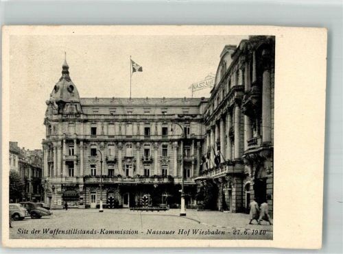 Wiesbaden 1940 Hotel Nassauer Hof Sitz der Waffenstillstands-Komission