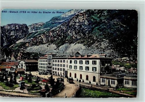 Rhonegletscher Gletsch Hôtel du Glacier du Rhône Oldtimer