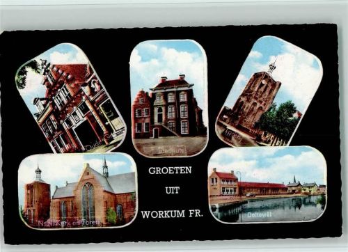 Workum N. H. KerkenToren Stadthuis Toren Doltewàl Mehrfachaufnahme
