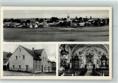 Konnersreuth 1958 Haus der Theres Neumann, Pilgerort, Kirche mit Innensnsicht AK