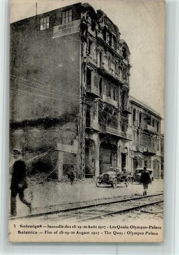 Thessaloniki 1917 Brand Fire The Quay Olympos Palace Nr. 5