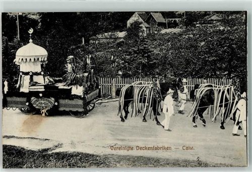 Calw 1912 Landwirschaftliches Bezirksfest 1912 Vereinigte-Deckenfabriken Festwagen Ort handschriftlich