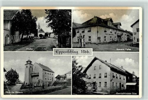 Eppenschlag Kirche Haus d. Bäuerin Gemischtwaren Süss Brauerei Falter