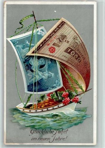 1911 Neujahr - Segelschiff , Segel aus Geldscheinen AK