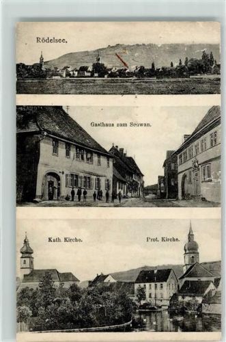 Rödelsee Gasthaus zum Schwan Kath. Kirche Prot. Kirche