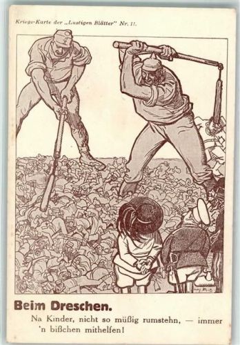 Kriegs-Karte Nr. 11 Beim Dreschen Propaganda WK I Verlag der Lustigen Blätter