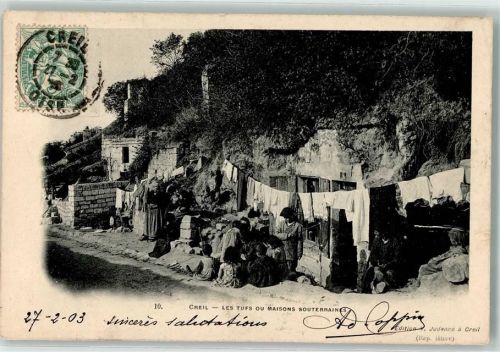 Creil 1903 les Tufs ou Maison Souteraines