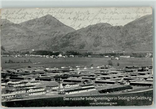 Grödig 1915 Russisches Gefangenenlager bei Salzburg vom Untersbergaus