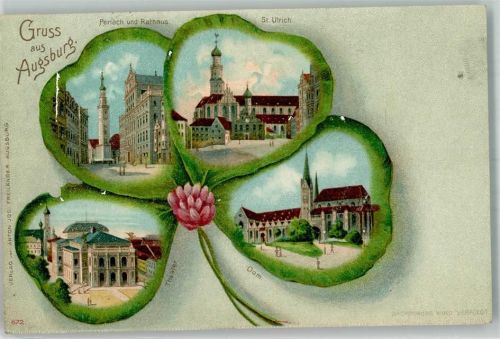 Augsburg 1908 Blütenblatt Theater Rathaus Kirche St. Ulrich Augsburger Dom