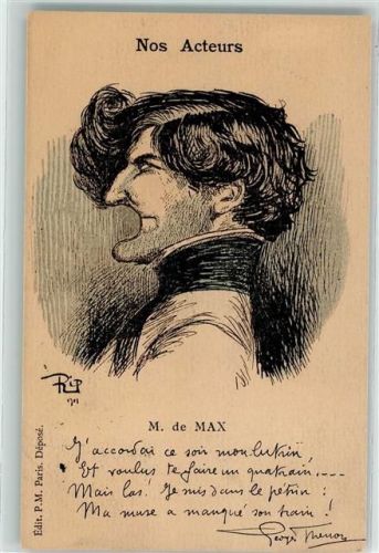 Paris 1901 Editeur P.M. Paris , Karikatur Nos Acteurs M. de Max AK