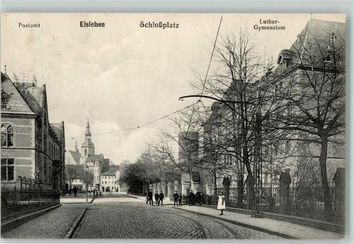 Lutherstadt Eisleben 1914 Postamt Schloßplatz Luther-Gymnasium