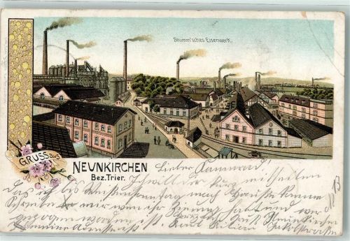 Neunkirchen 1903 Stumm`sches Eisenwerk