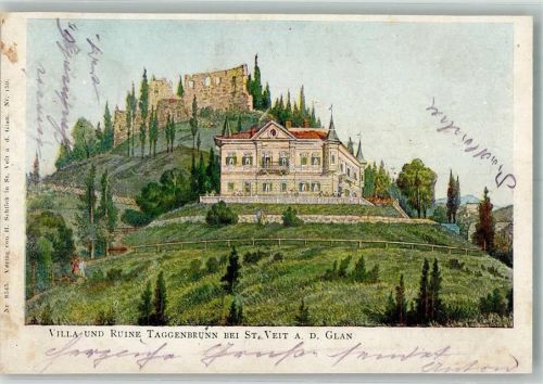 9300 St. Veit an der Glan 1905 Lithographie Burg Ruine Taggenbrunn Villa