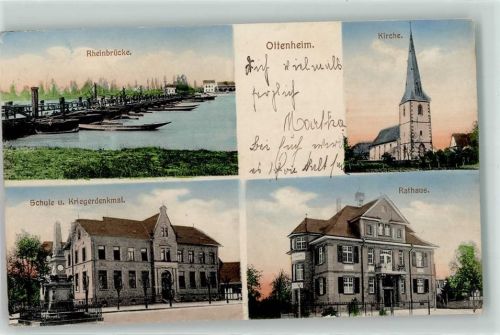 77963 W7635 Ottenheim , Schwarzw 1916 - Rheinbrücke Kirche Schule u. Kriegerdenkmal Rathaus