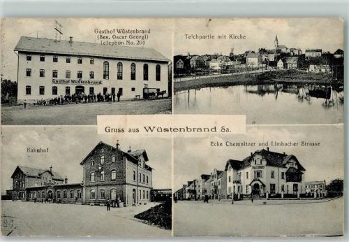 Wüstenbrand Gasthaus Bes Oscar Georgi Teich Kirche Bahnhof Ecke Chemnitzer und Limbacher Straße
