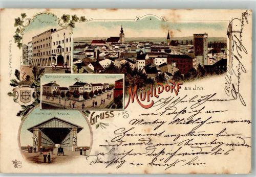 Mühldorf 1898 Rathaus Bahnhofstraße Bahnhof Maximilian Brücke