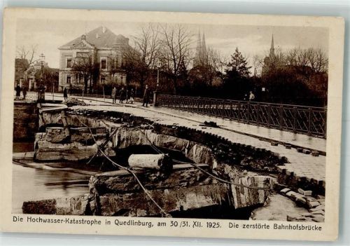 Quedlinburg 1925 Hochwasserkatastrophe 1925 Zerstörte Bahnhofsbrücke