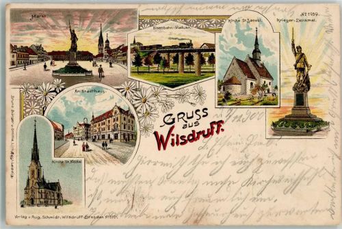 Wilsdruff 1900 Kriegerdenkmal St. Nicolai-Kirche Marktplatz Eisenbahn-Viadukt Bahnpost Nossen-Potschappel