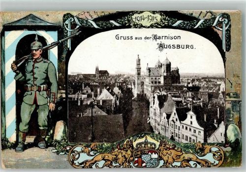 Augsburg 1916 Garnison Augsburg1914/15 Wachsoldat Wachhäuschen Wappen Lazerettstempel