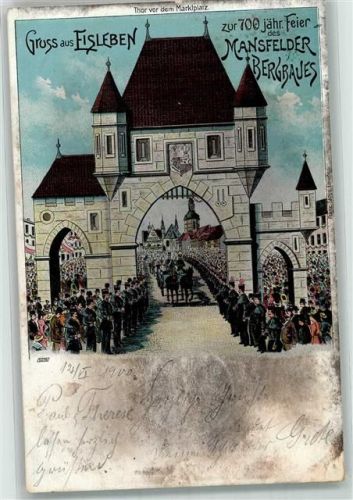 Lutherstadt Eisleben 1900 700 Jahrfeier Mansfelder Berghaus Lithographie
