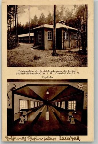 Graal-Müritz Erholungsheim u. Kegelbahn d. Betriebskrankenkasse d. Berilner Straßenbahn-Betriebs-GmbH