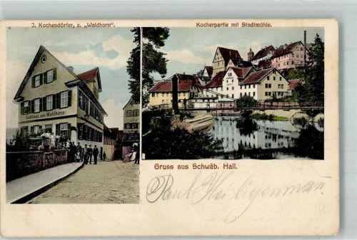 Schwäbisch Hall Gasthaus zum Waldhorn Am Kocher Stadtmühle
