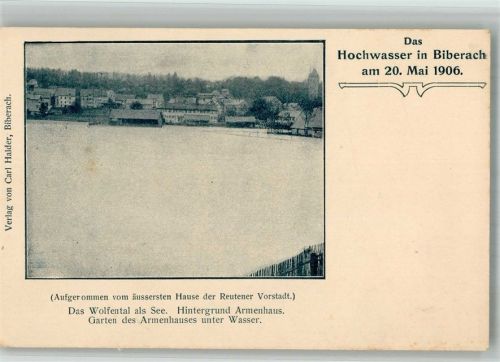 Biberach 1906 Hochwasserkatastrohe in Biberach 1906 Das Wolfental Überschwemmtes Armenhausgelände Foto AK