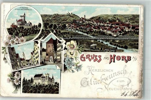 Horb 1899 Lithographie Neckar Marktplatz Schloß Hohen-Mühringen Schloß Weitenburg Neujahreskarte
