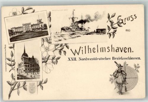 Wilhelmshaven 22. Norddeutsches Bezirksschiessen Rathaus Kriegsschiff Wörth Stationschefgebäude