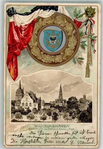Wilhelmshaven 1901 Marktplatz Rathaus Kirche Post Wappen