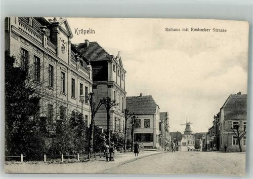 Kröpelin 1906 Rostocker Strasse Rathaus Windmühle