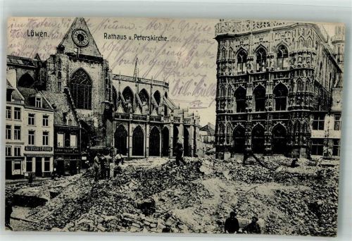 Leuven 1915 Feldpost WK I Rathaus Peters- Kirche Trümmer