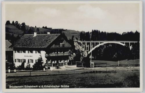 Echelsbach Brückenwirt, Echelsbacher Brücke