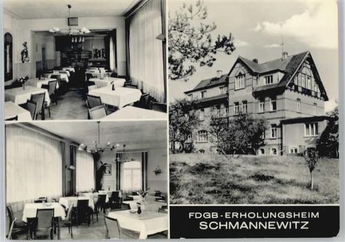 Schmannewitz FDGB-Erholungsheim