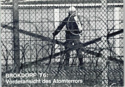 Brokdorf 1976 Atomterror