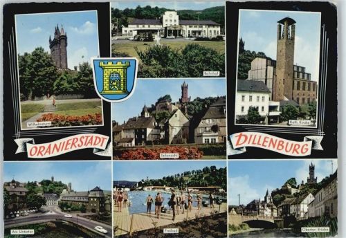 Dillenburg Wilhelmsturm Untertor Bahnhof Freibad Kath. Kirche Obertor-Brücke