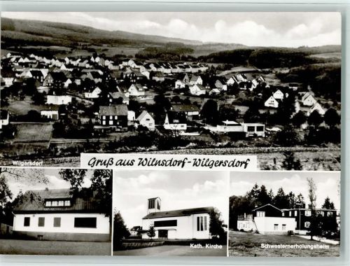Wilgersdorf Gesamtansicht Kath. Kirche Schwesternerholungsheim Ortsansicht 4-Bildaufnahme