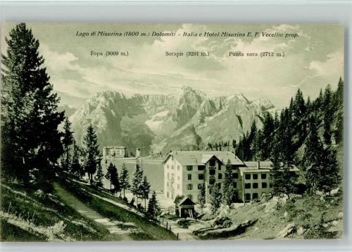 Misurina Lago die Misurina Italia e Hotel Misurina E. F. Vecellic prop.