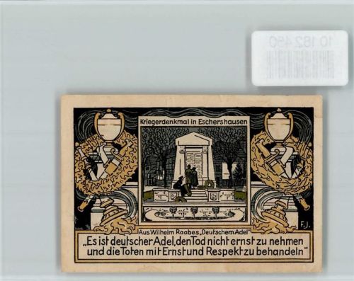 Eschershausen Notgeld Kriegerdenkmal Wilhelm Raabes Geburtshaus Raabeturm und -Denkmal