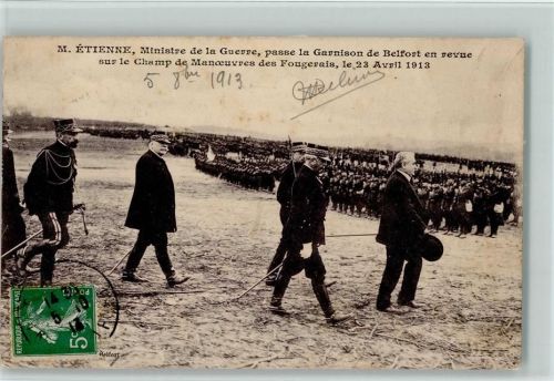 1913 Ministre de la guerre, passe la Garnison de Belfort 1913