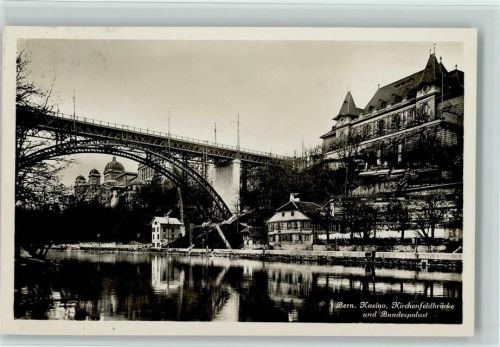 Bern 1932 Kasino Kirchenfeldbrücke und Bundespalast