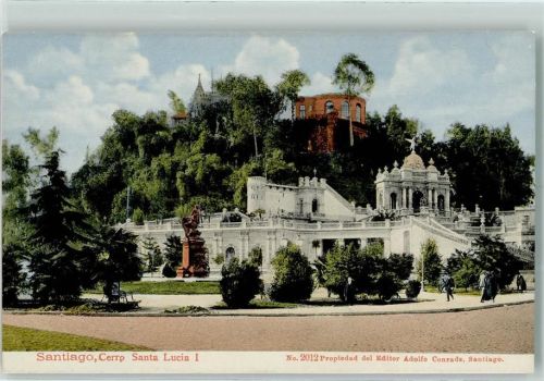 Santiago 1909 Santa Lucia I Propiedad del Editor Adolfo Conrads Nr. 2012