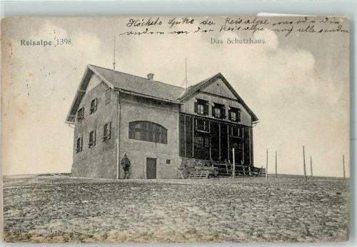 Reisalpen Schutzhaus 1910