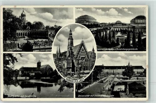 Breslau Liebichshöhe Jahrhunderthalle Rathaus Universität m. Brücke Sandkirche Straßenbahn