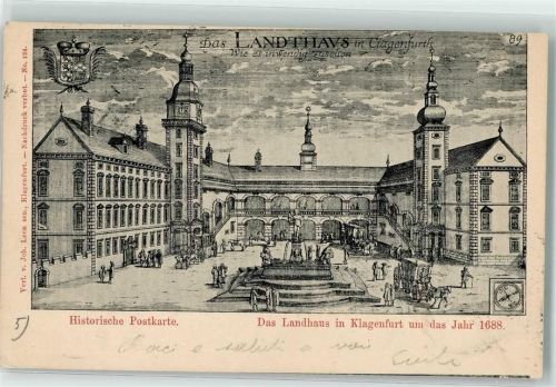 Klagenfurt Historische Postkarte Das Landhaus in Klagenfurt um das Jahr 1688