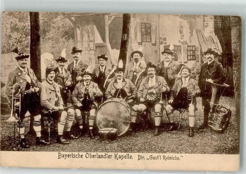 Bayxr. Oberlandlr Kapelle Direktor G. Reinicke Blasinstrumente Tracht Volksmusik